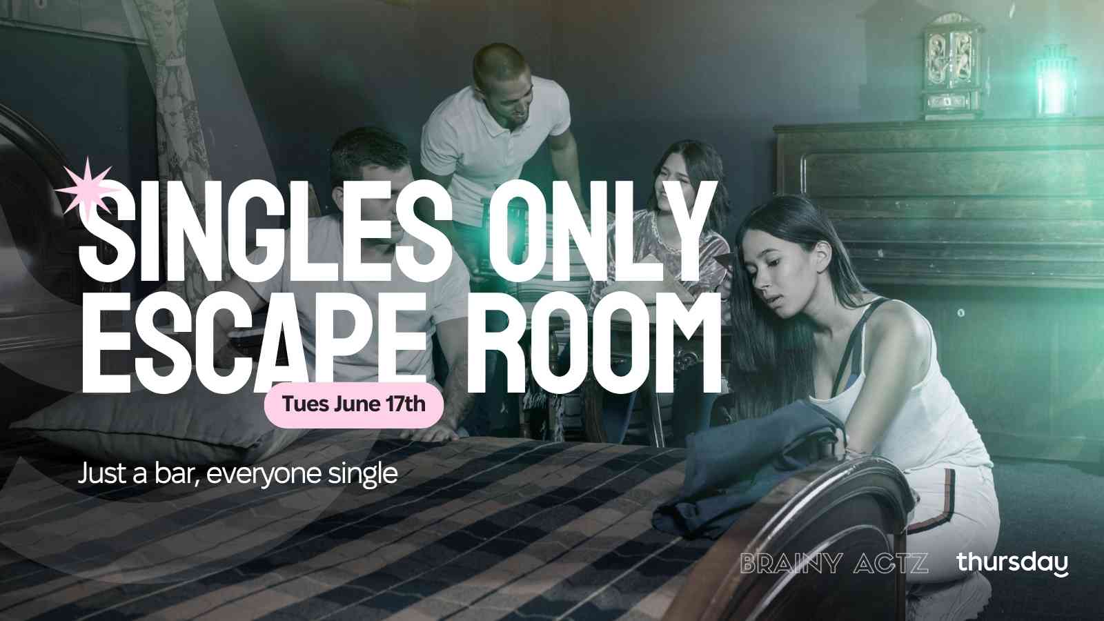 Tuesday | Brainy Actz Escape Room | Orange County