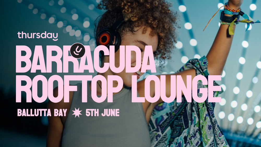 Thursday | Barracuda Rooftop Lounge | St Julians (Balluta Bay) | Age range: + 27