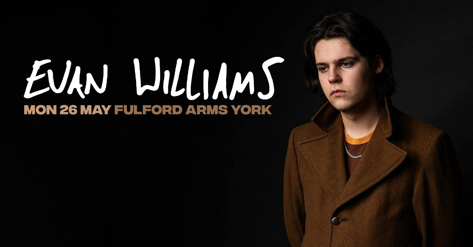Evan Williams (FREE ENTRY)