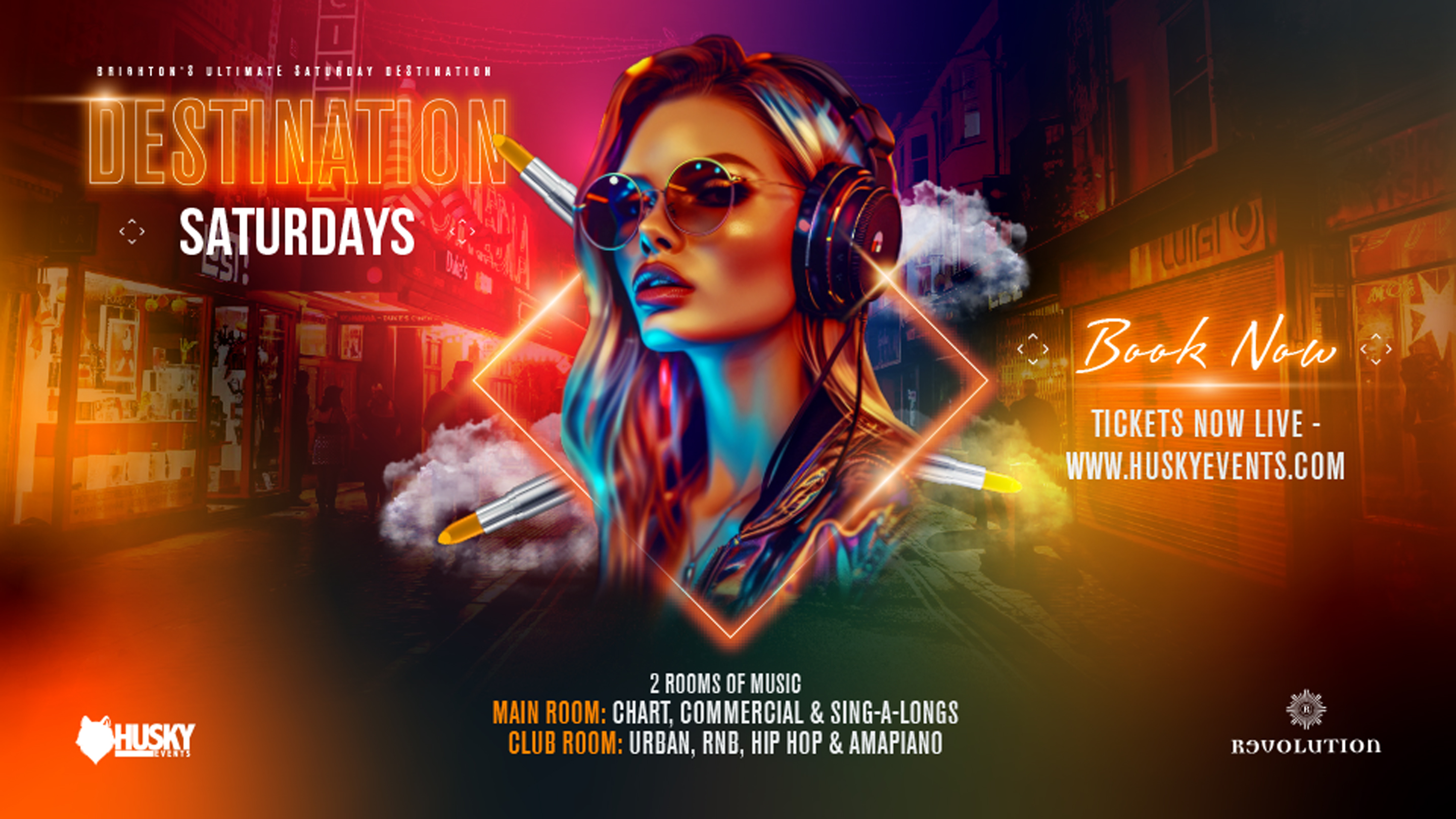 Destination Saturdays x Revolution Brighton ➤ 10.05.25