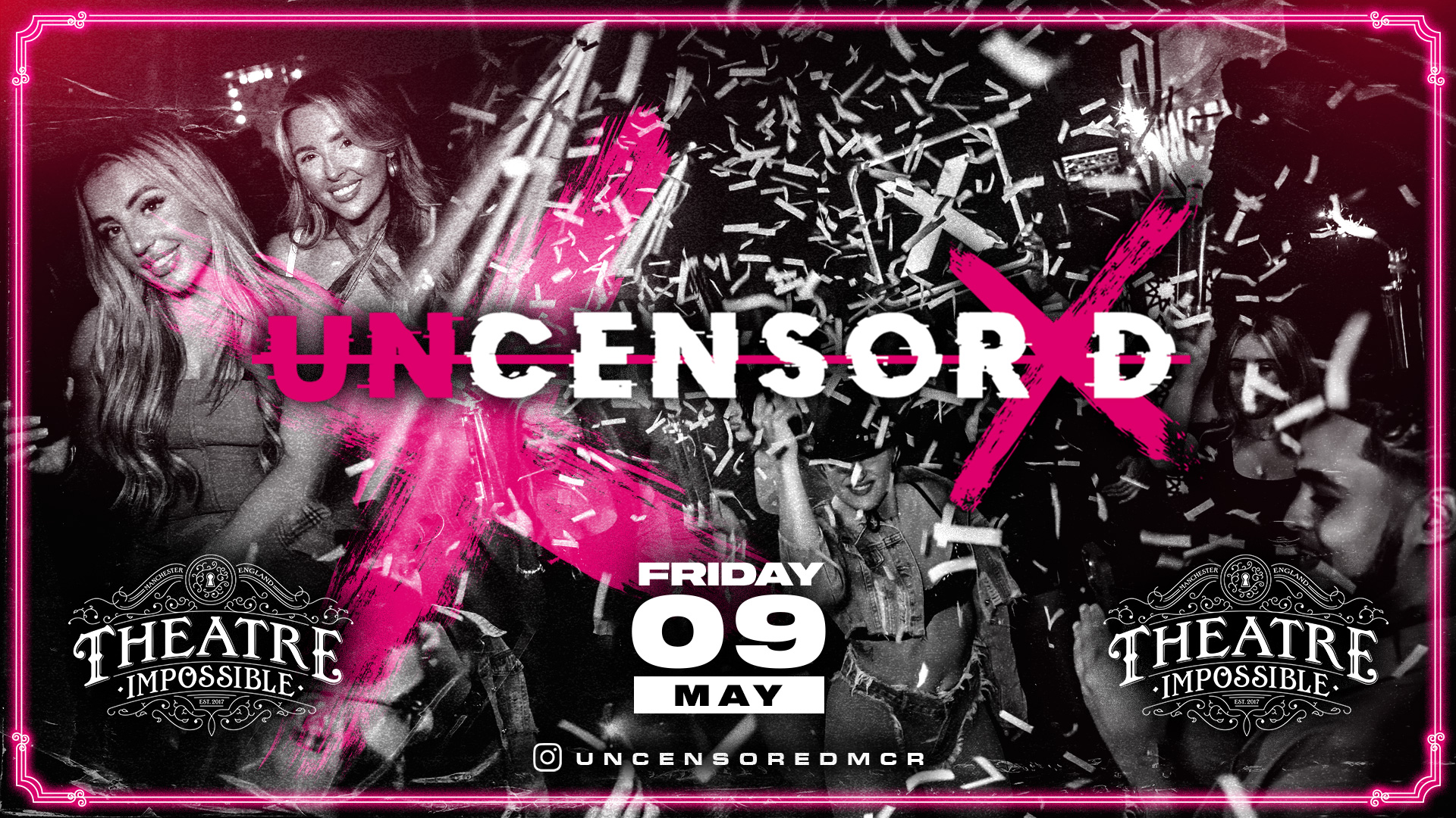 UNCENSORED FRIDAYS ❌ IMPOSSIBLE !! + Girls free entry tickets* Manchester’s Biggest Friday Night