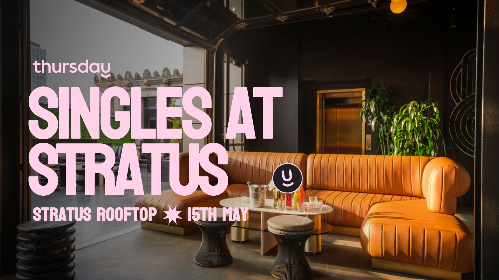Thursday | Singles at Stratus | Philadelphia