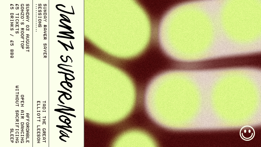 Sunday Saver Sessions – Jamz Supernova – Rooftop