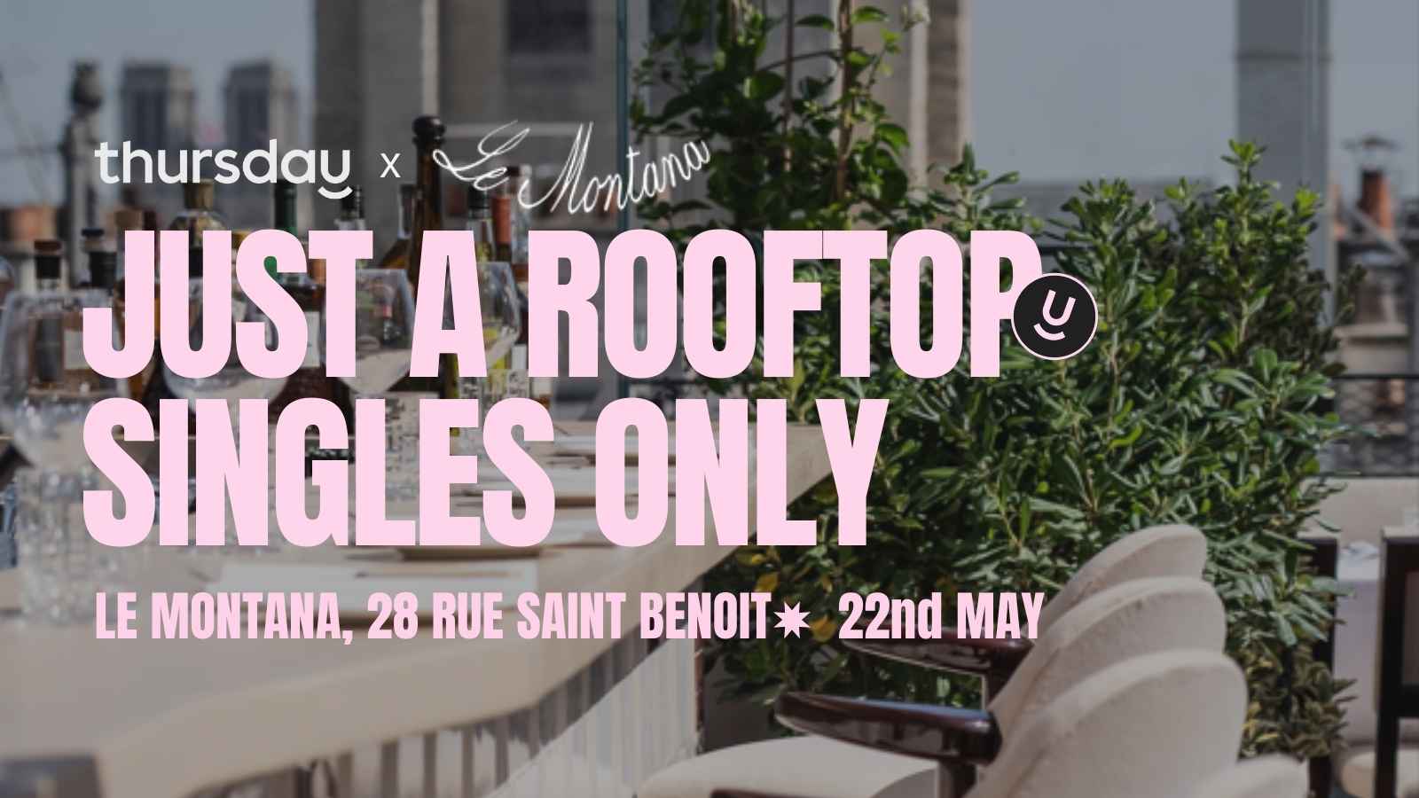 Thursday | Rooftop Le Montana  | Saint-Germain-des-Prés