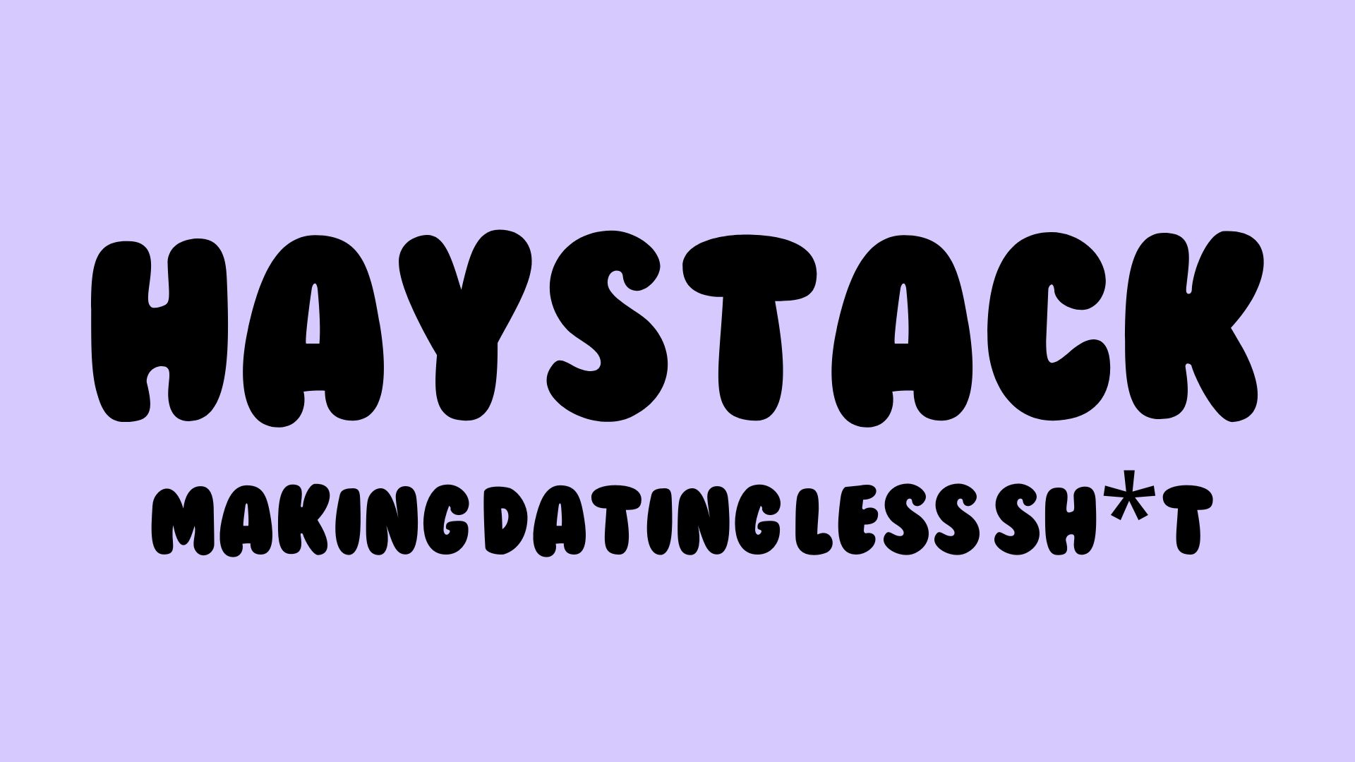HAYSTACK DATING | CARDIFF | 13TH JUNE 2025