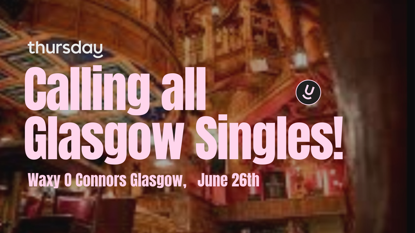 Thursday | Waxy O Connors | Glasgow