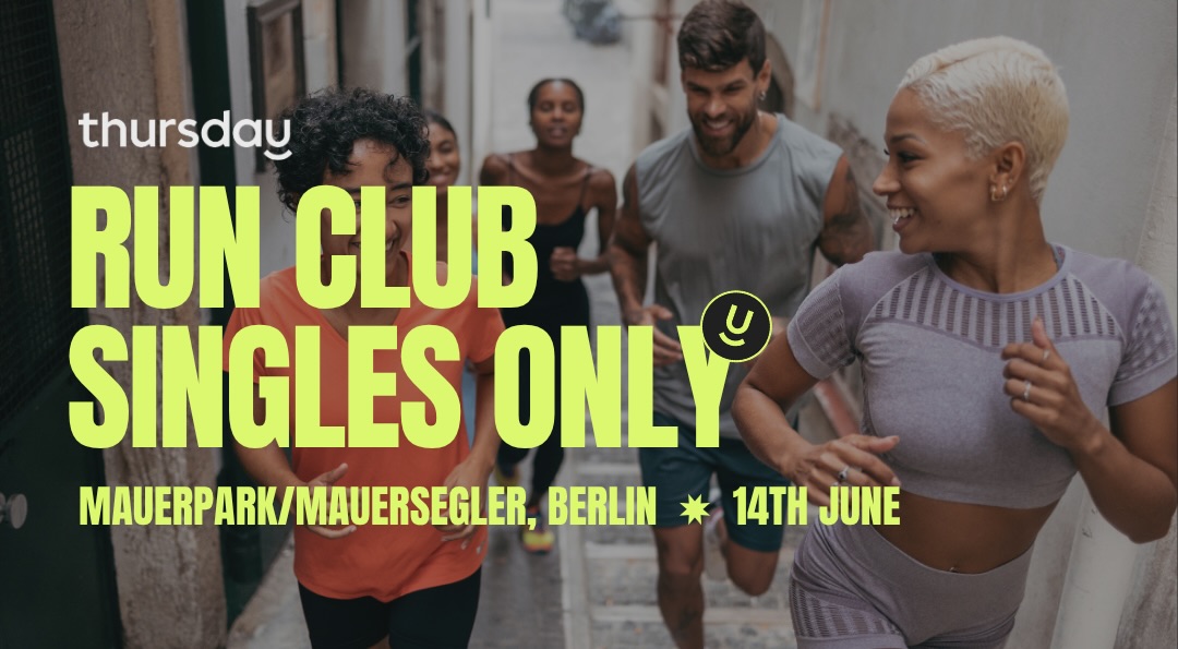 Berlin I Singles Run Club I Berlin