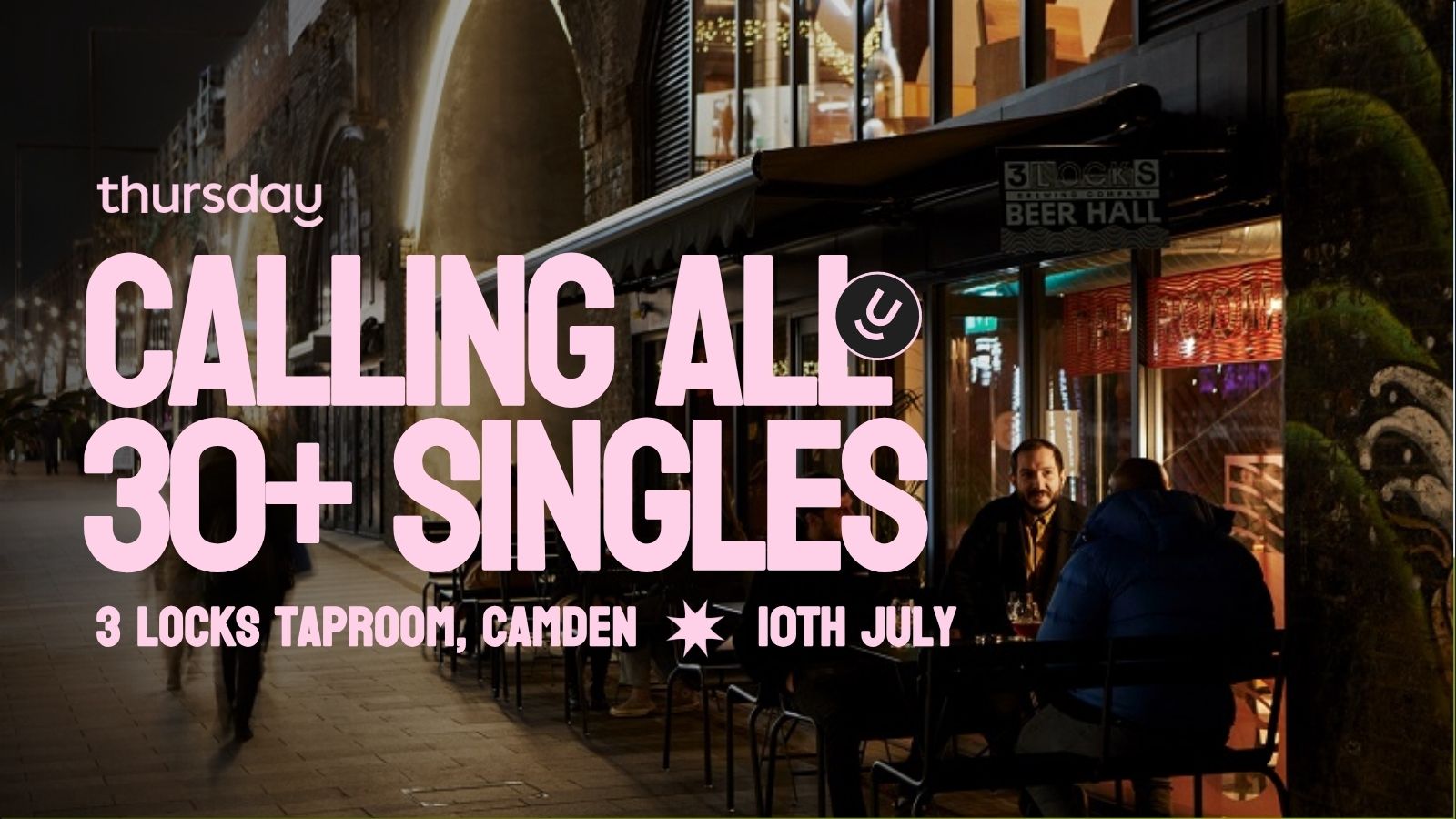 Thursday | 3 Locks Taproom (30+) | Camden