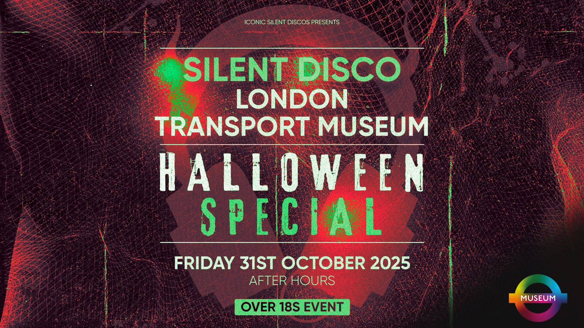 Iconic Silent Disco at the London Transport Museum - Halloween Special! at London  Transport Museum, London on 31st Oct 2025 | Fatsoma