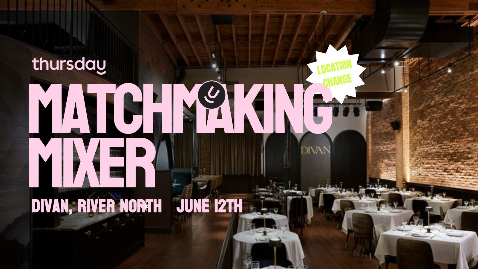 Thursday | Matchmaking Mixer | Divan, River North