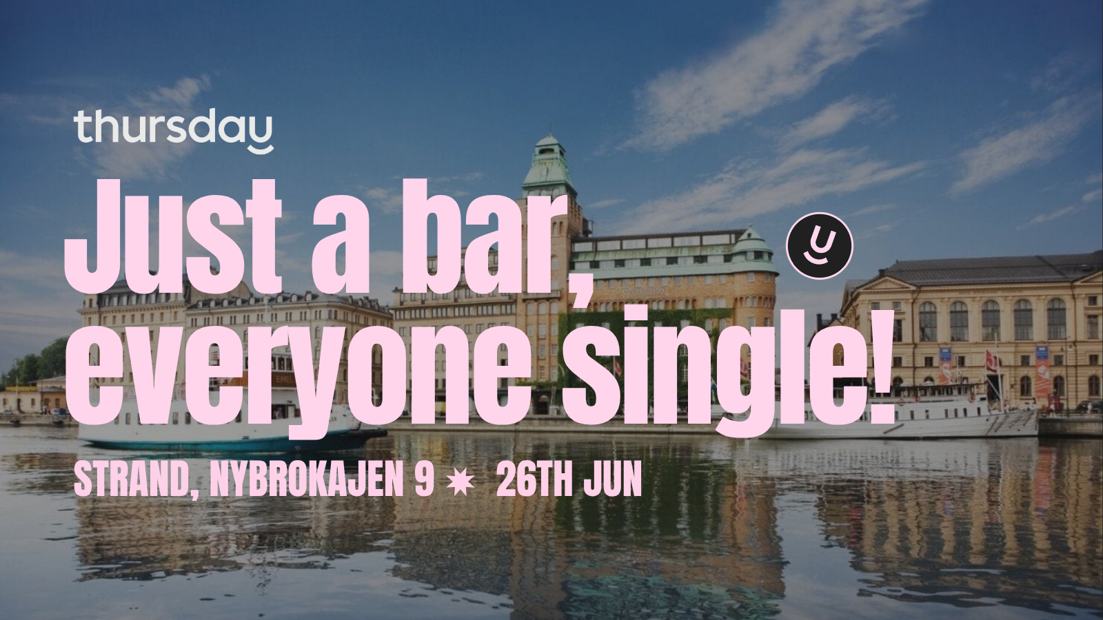 Thursday | STRAND | Stockholm