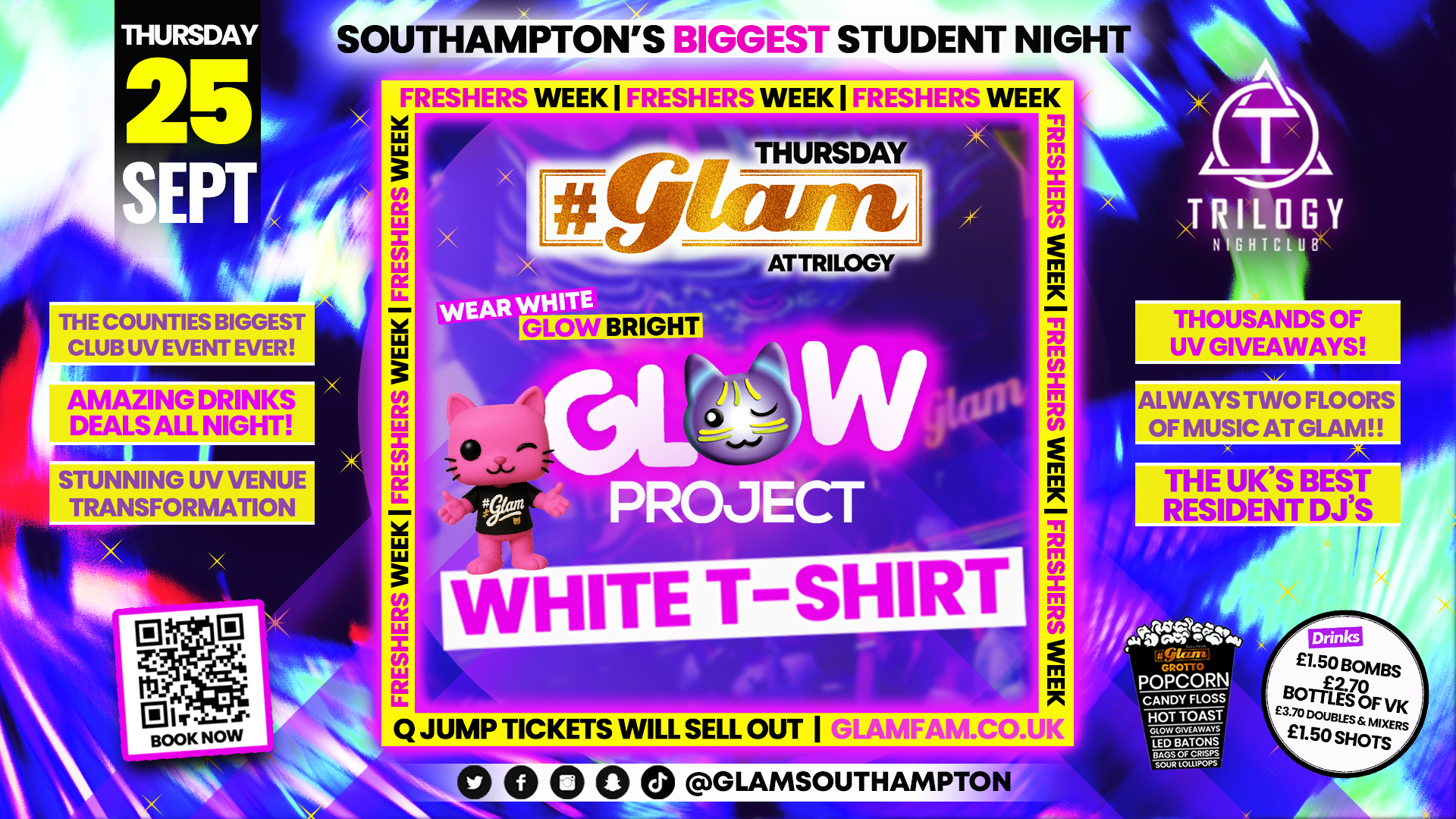 Glam Thursdays | ⭐ FRESHERS 2025 – ⚠️TICKETS WILL SELL OUT EARLY🚨  WHITE TEE UV GLOW PROJECT ⭐ Southampton’s Best Student Night 😻