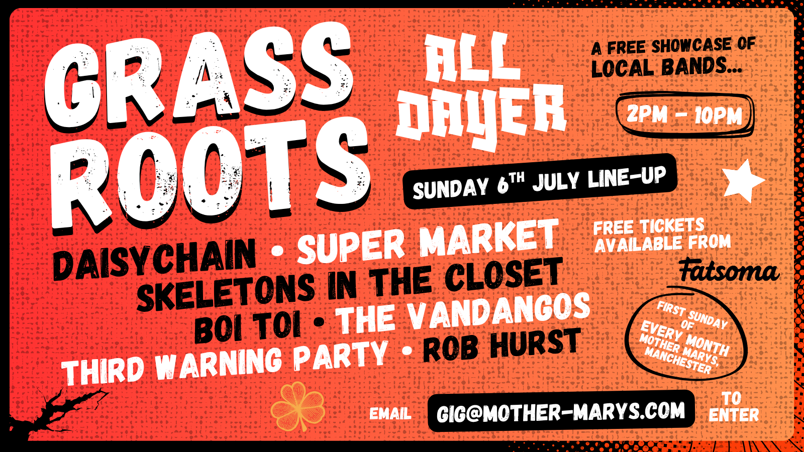 GRASSROOTS ALL DAYER: 005: FREE ENTRY SHOWCASE