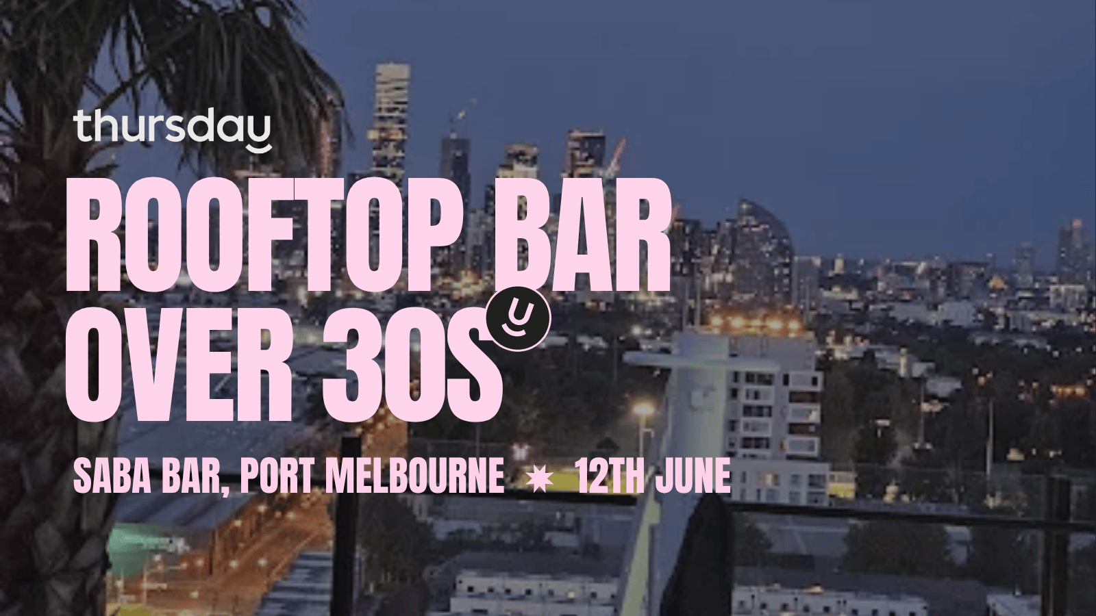 Thursday | SABA Bar (Over 30s) | Port Melbourne