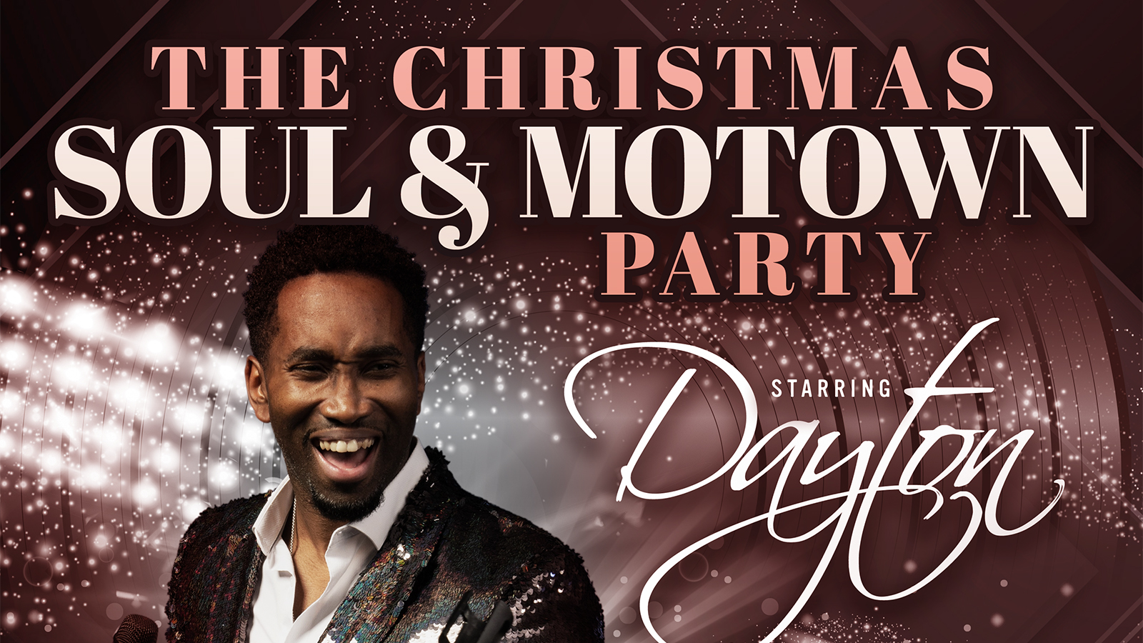 🚨 LAST FEW TICKETS!🎄 The Christmas Soul & Motown Party – starring Dayton Grey