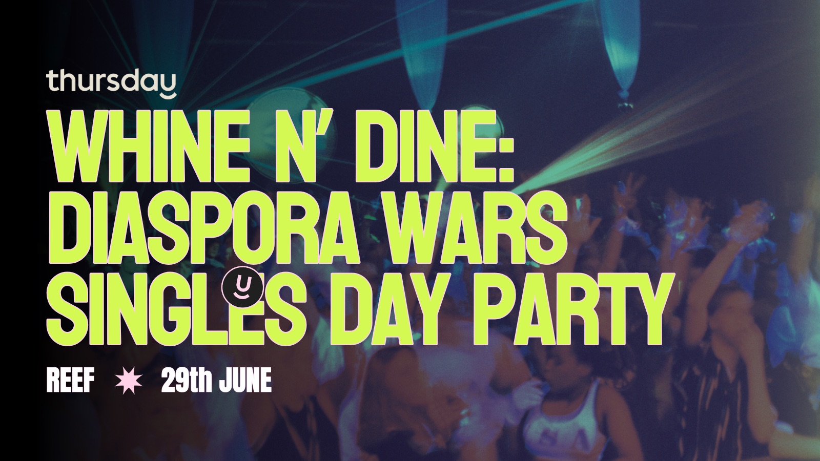 Thursday | Whine N Dine: Diaspora Wars Singles Day Party | Philadelphia