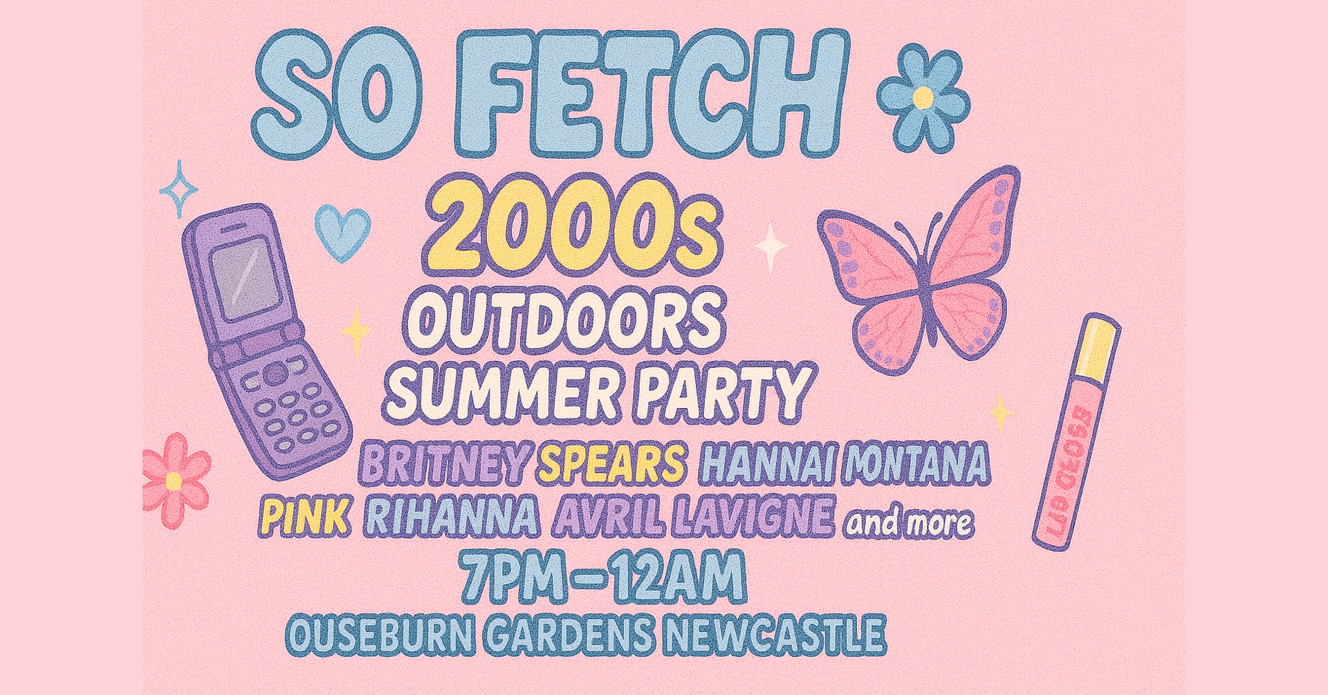 So Fetch – 2000s Summer Party (Newcastle)