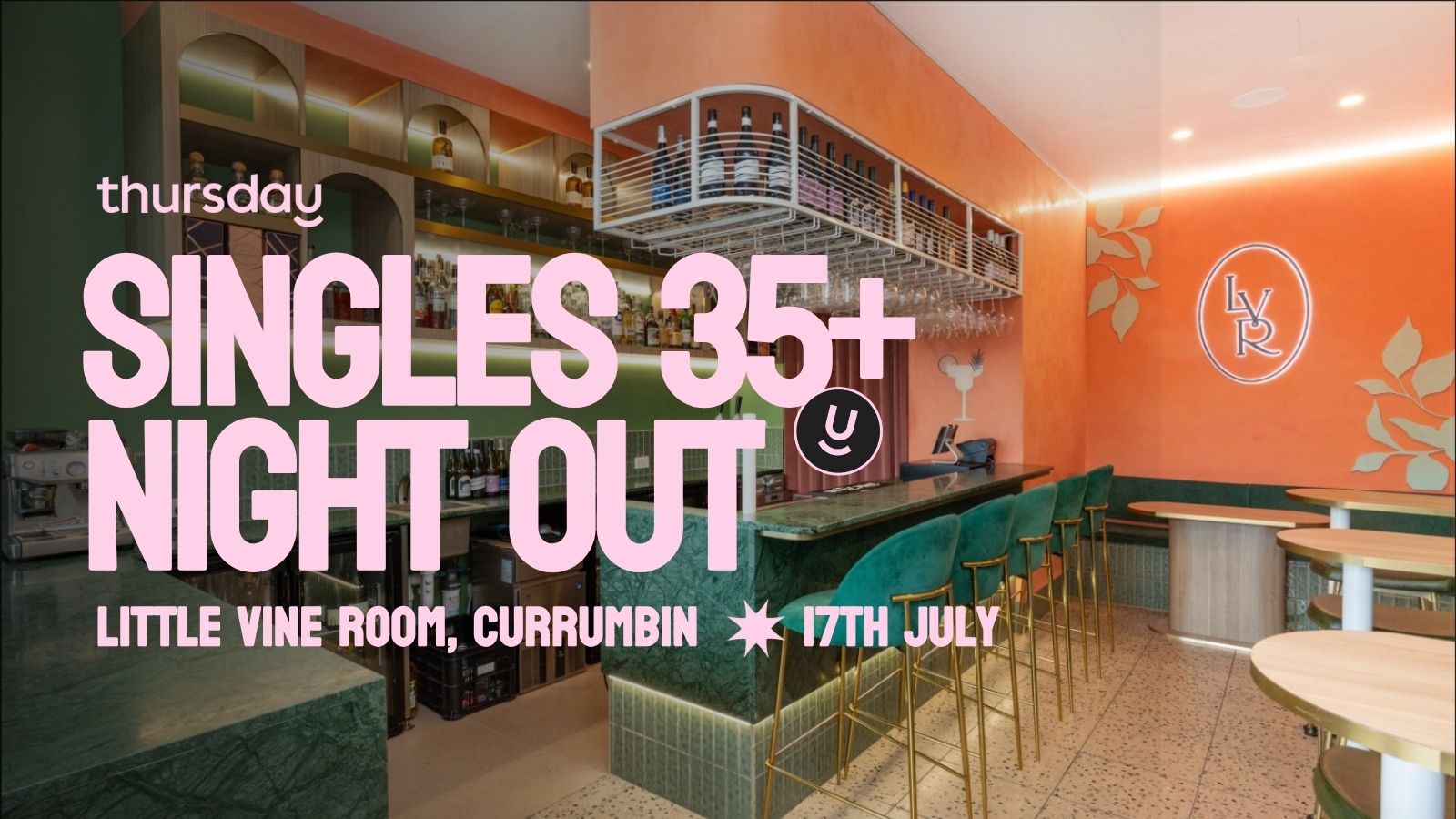Thursday | Little Vine Room (35+) | Gold Coast