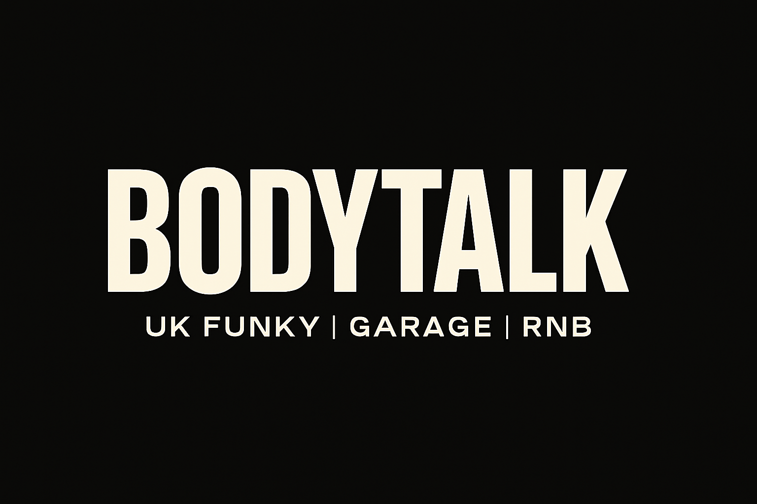 BODYTALK | Event information and Tickets | Fatsoma