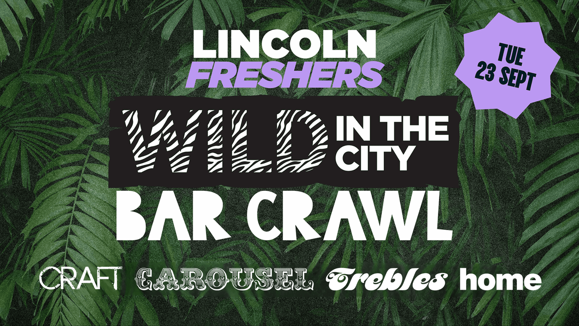 WILD IN THE CITY FRESHERS BAR CRAWL 2025 🦁