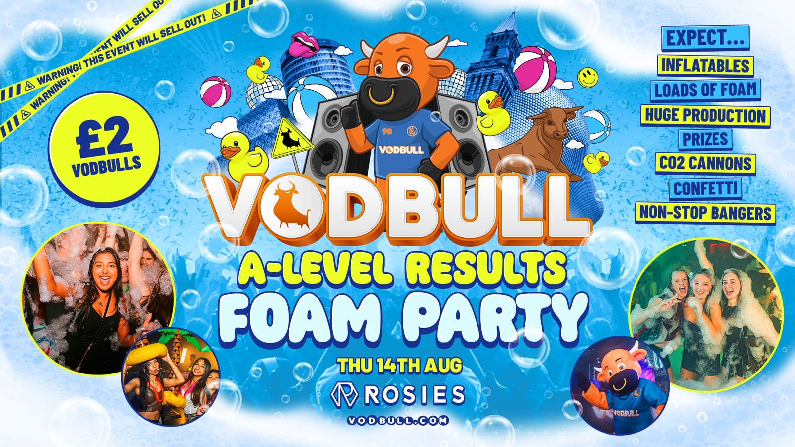 A-LEVEL RESULTS Foam Party [⚠️EXTRA 50 TICKETS!!⚠️] by Vodbull, only at ROSIES BIRMINGHAM!!  🧡 14/08