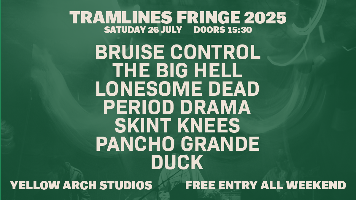 Tramlines Fringe: Bruise Control + More