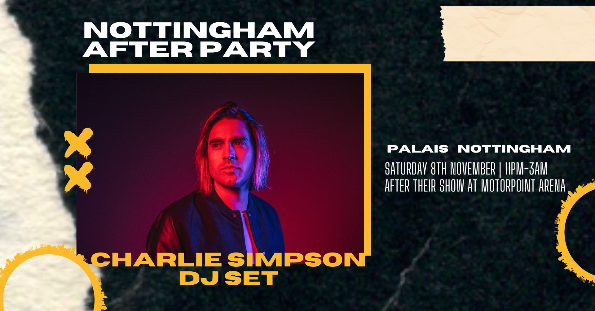 Charlie Simpson (DJ Set) After Party – Nottingham
