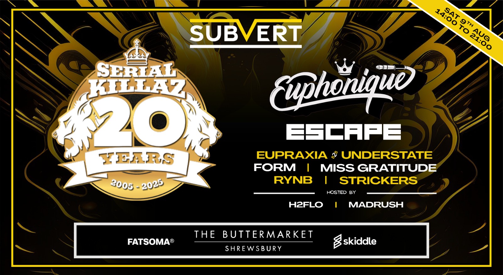 🚨 TODAY 2pm-9pm! Subvert Presents 20 Years of Serial Killaz w/ Euphonique & Madrush – Outdoor Terrace Party