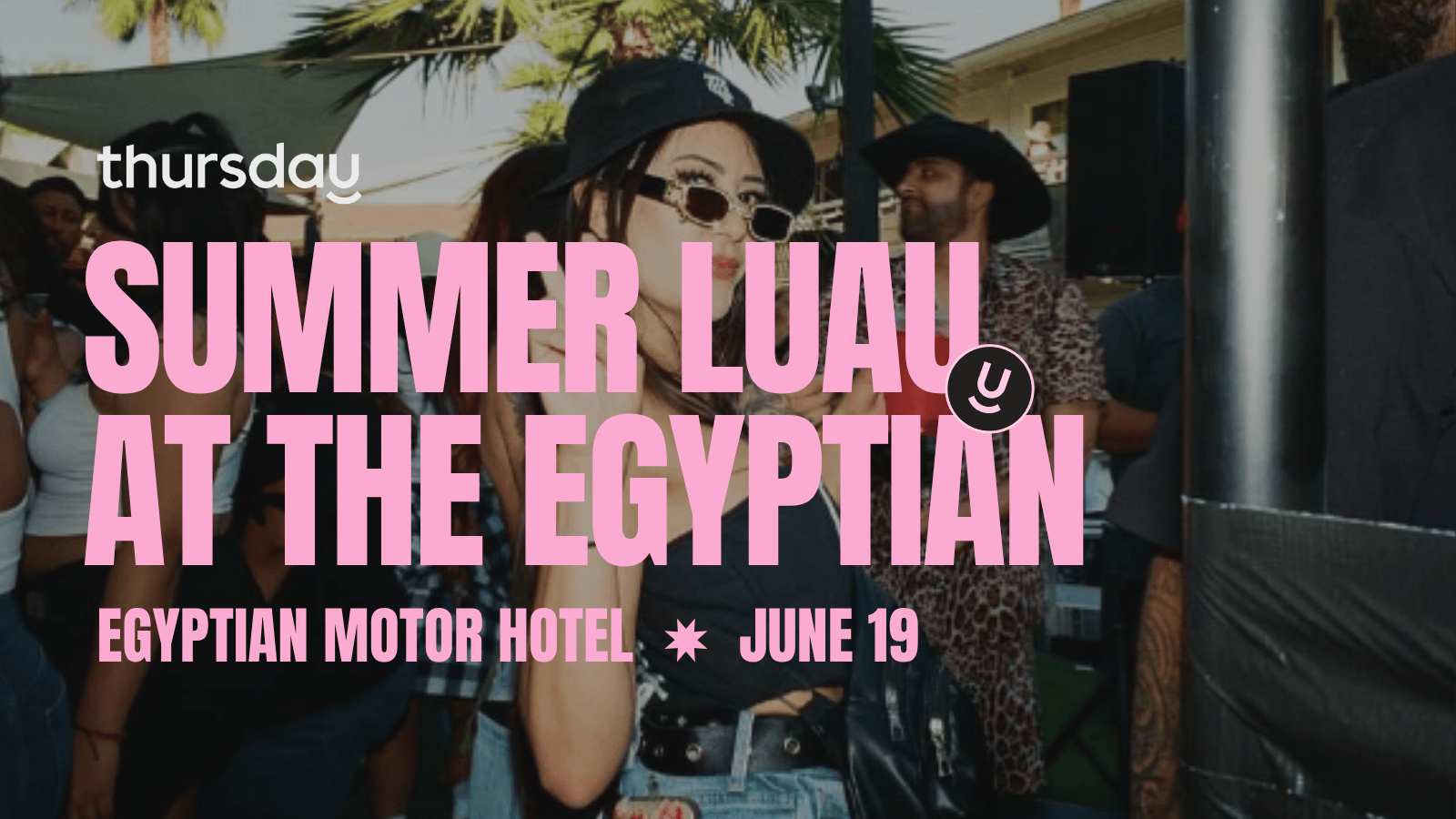 Thursday | Summer Luau at The Egyptian | Downtown Phoenix