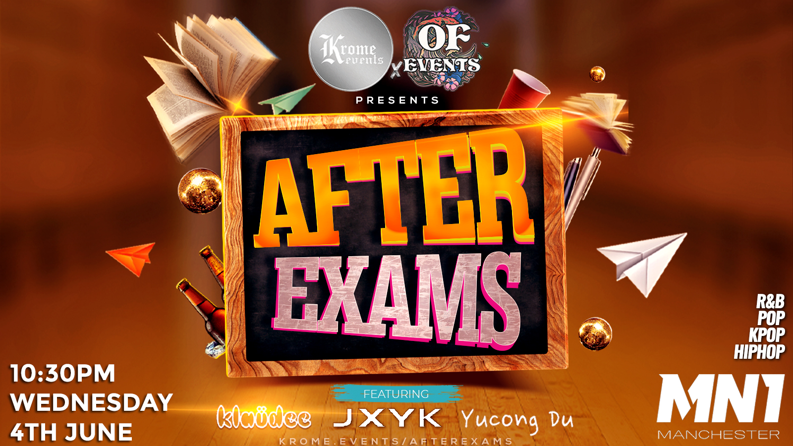 Krome Events x OF Events Proudly Presents: After Exams Party