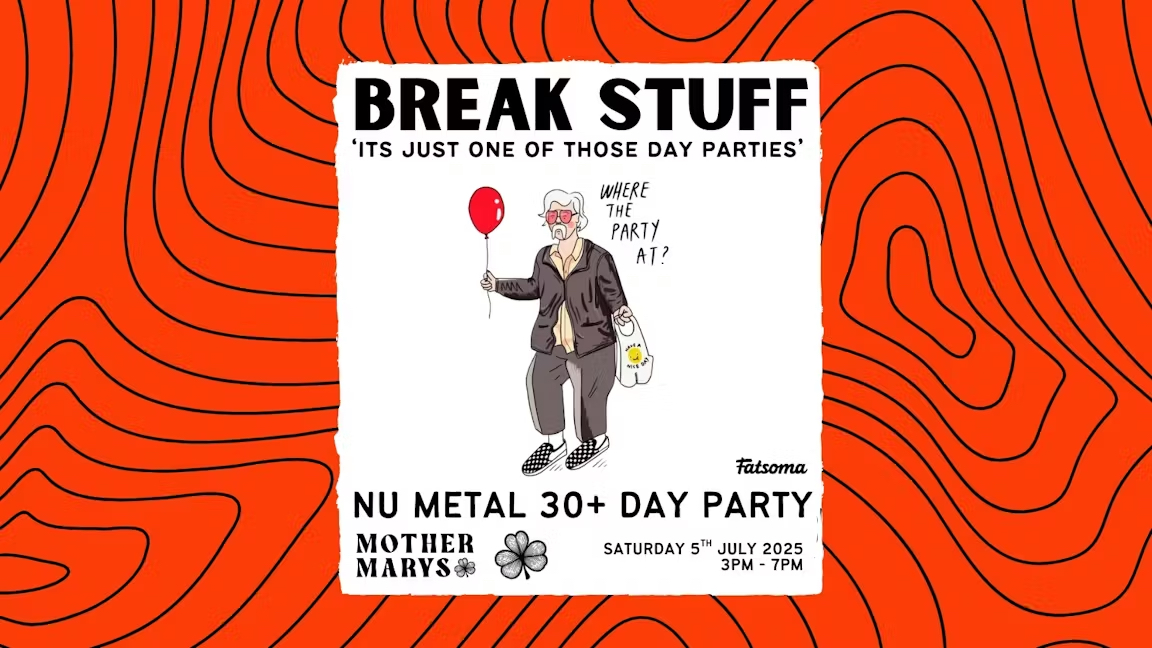 BREAK STUFF: 30+ NU METAL DAY PARTY