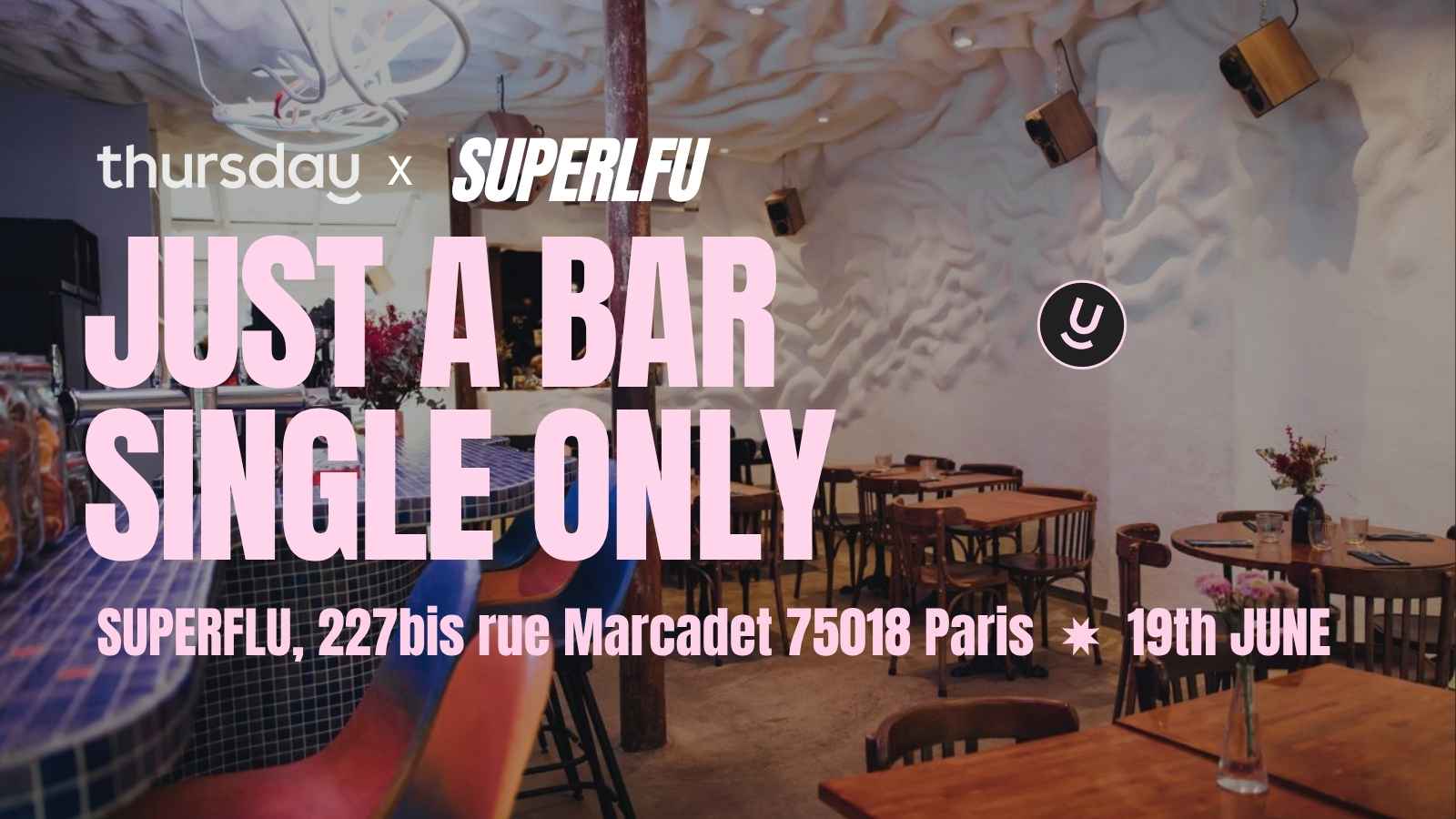 Thursday | Bar Superflu | Marcadet