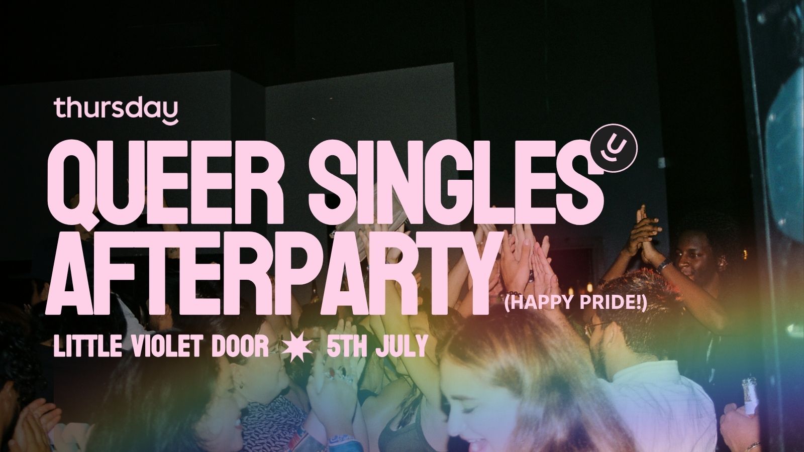 Saturday | Singles Pride Afterparty! | Little Violet Door