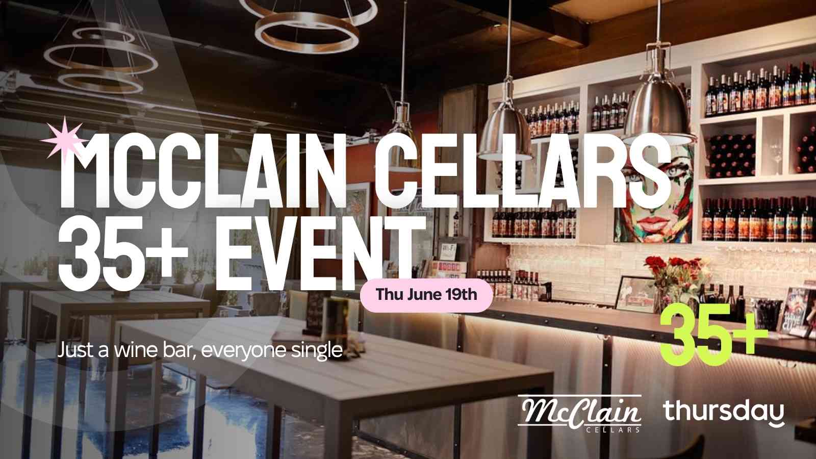 Thursday | McClain Cellars (35+ event) | Orange County