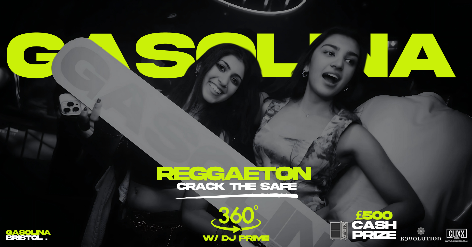 Gasolina Bristol 🔥 Crack the Safe £500 Cash Prize x Reggaeton w/ DJ Prime x 360