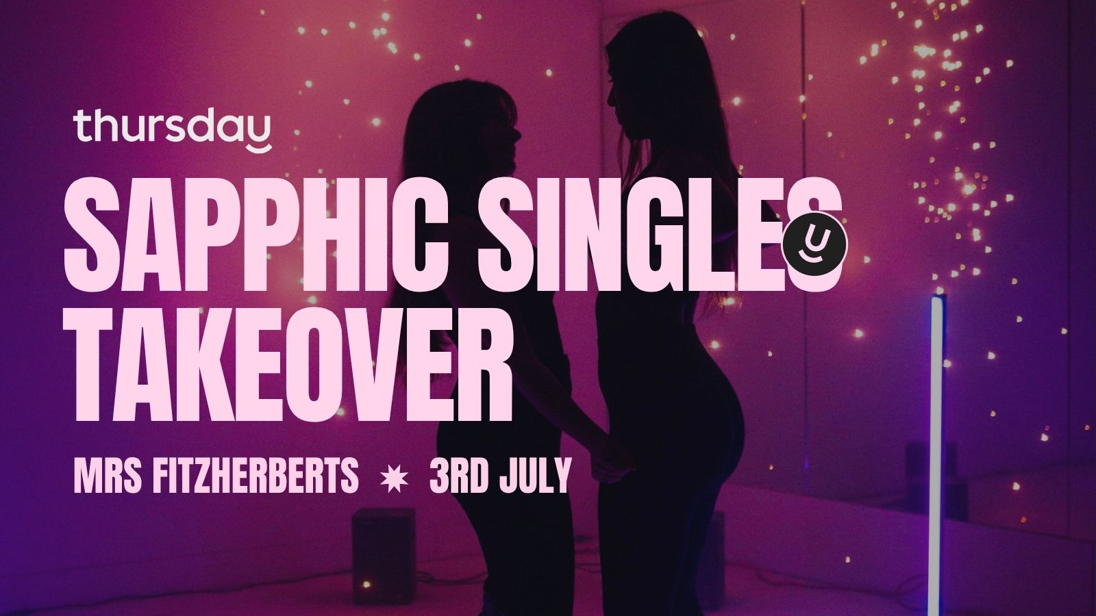Thursday | Lesbian & Bi Takeover | Mrs Fitzherberts