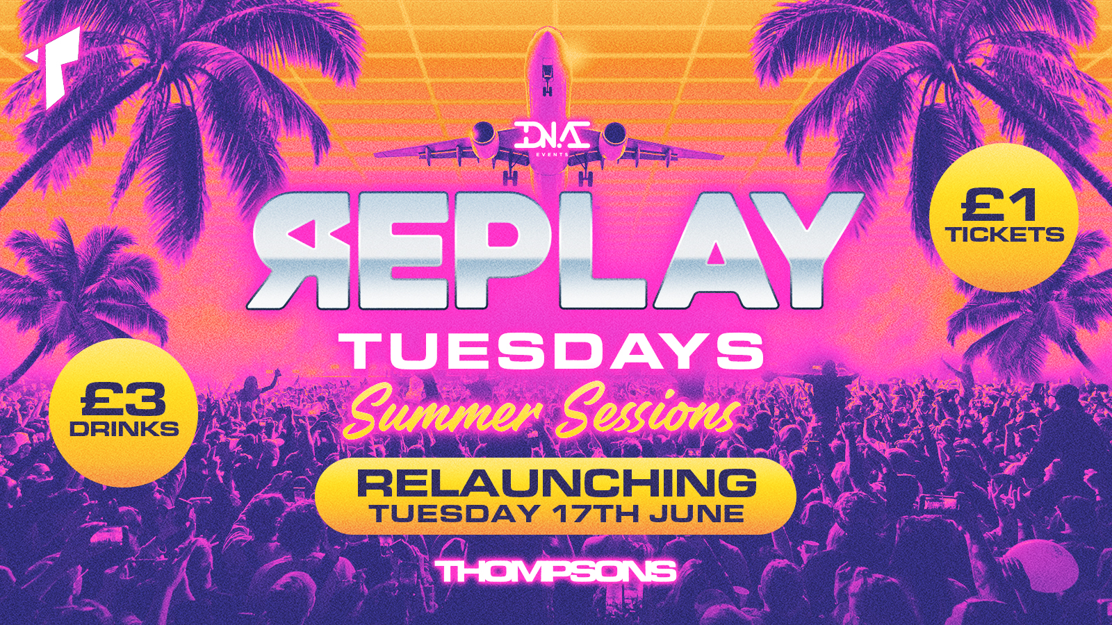 Replay Tuesdays Relaunch Party ☀️ £1 Entry & £5 Doubles!