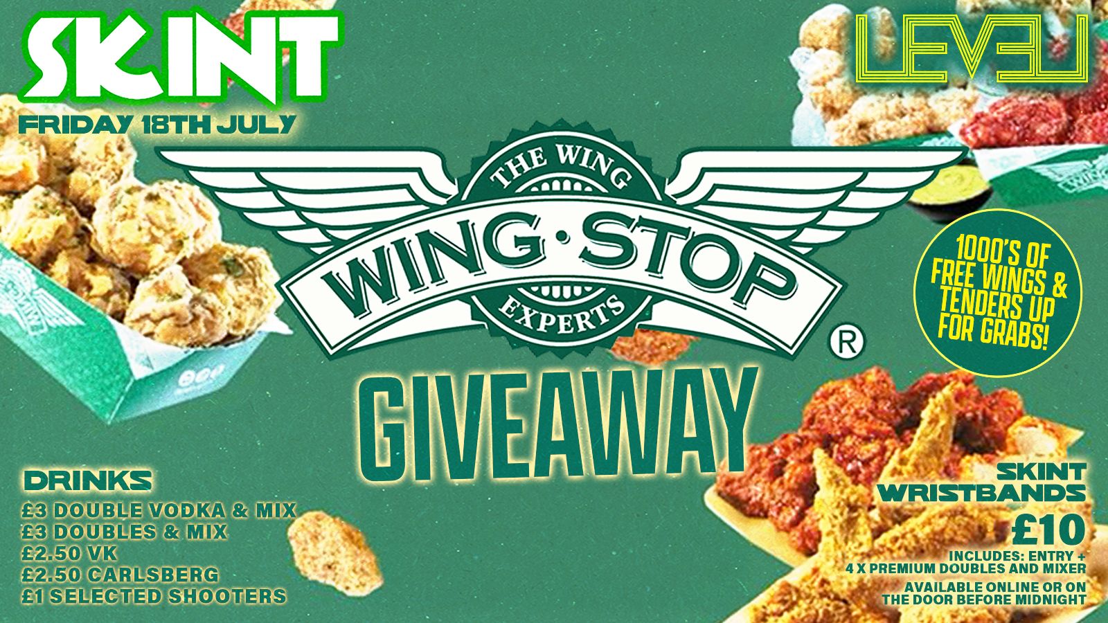🍗 SKINT x WINGSTOP GIVEAWAY 🍗 @ Level Nightclub Bolton