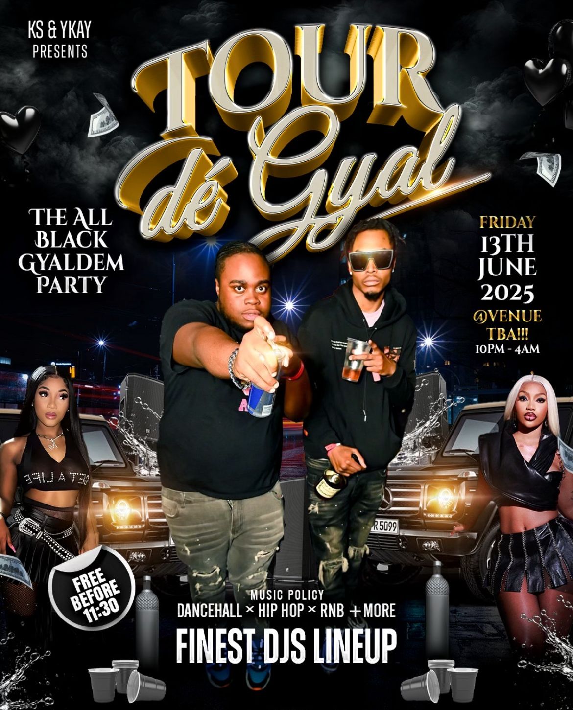 TOUR DE GYAL  | HOST BY DJ KS & YKAY