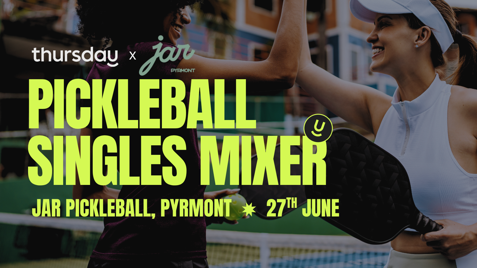 Friday | Jar Pickleball Pyrmont (all ages) | Pyrmont