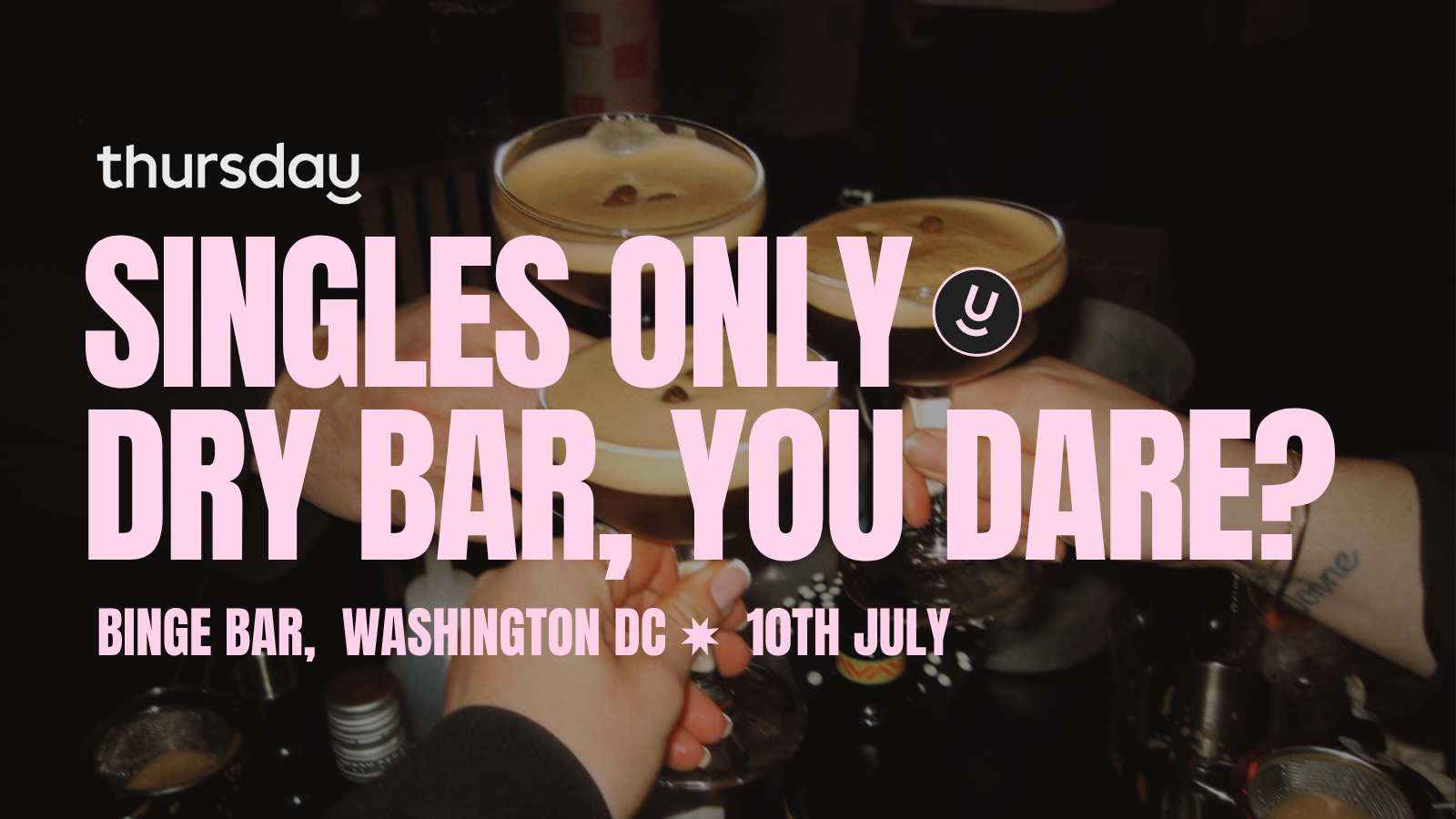 Thursday | Binge Bar | Washington DC
