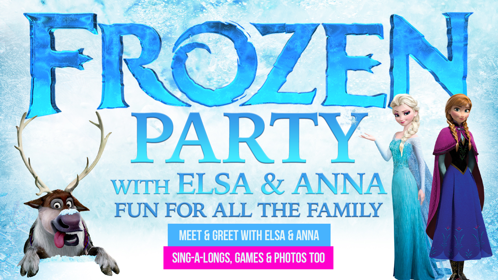 🚨 SOLD OUT! ❄️👑  FROZEN Party with Elsa & Anna at 11.30am 👑 ❄️