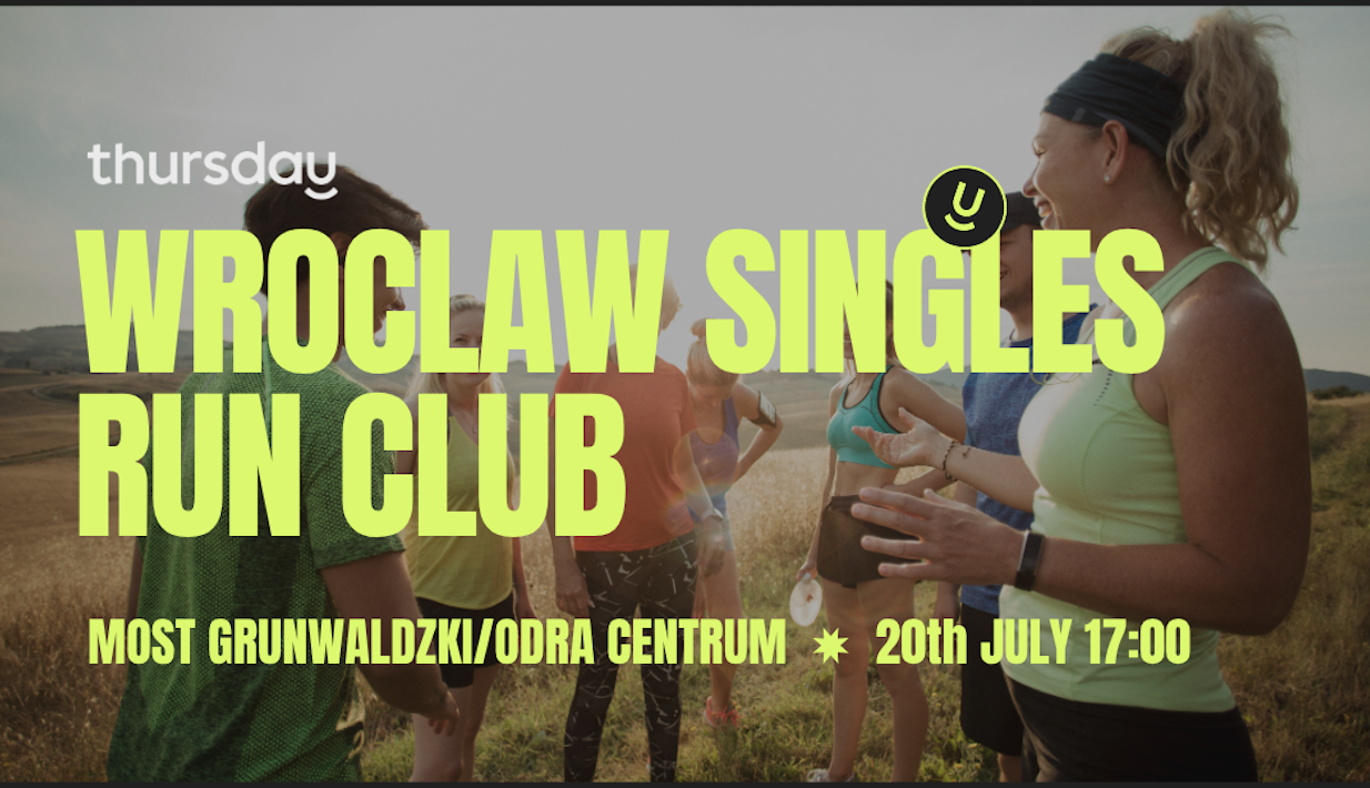 Thursday | Wroclaw | Singles Run & Mingle