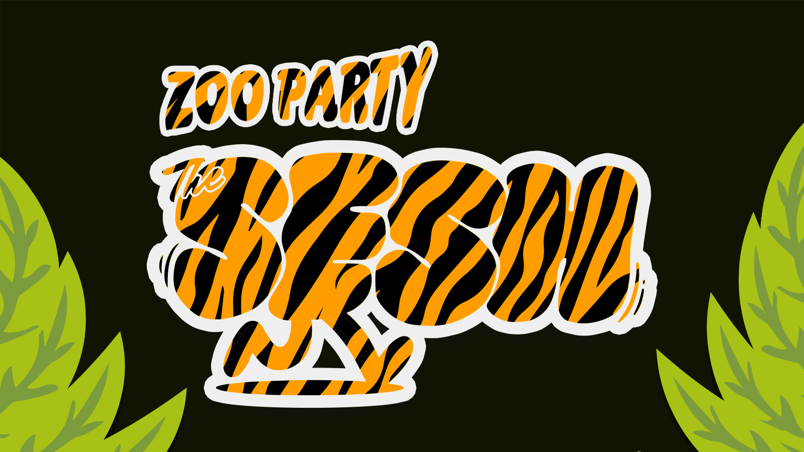 Zoo Party  (THE SESH)