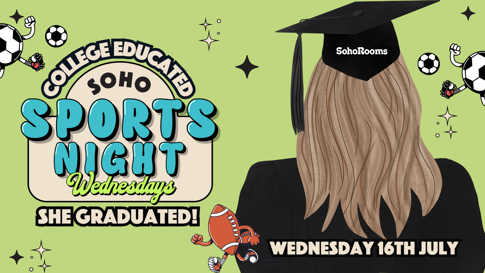 Soho Sports Night | Graduation | Wednesday 16th June | Soho Rooms Newcastle