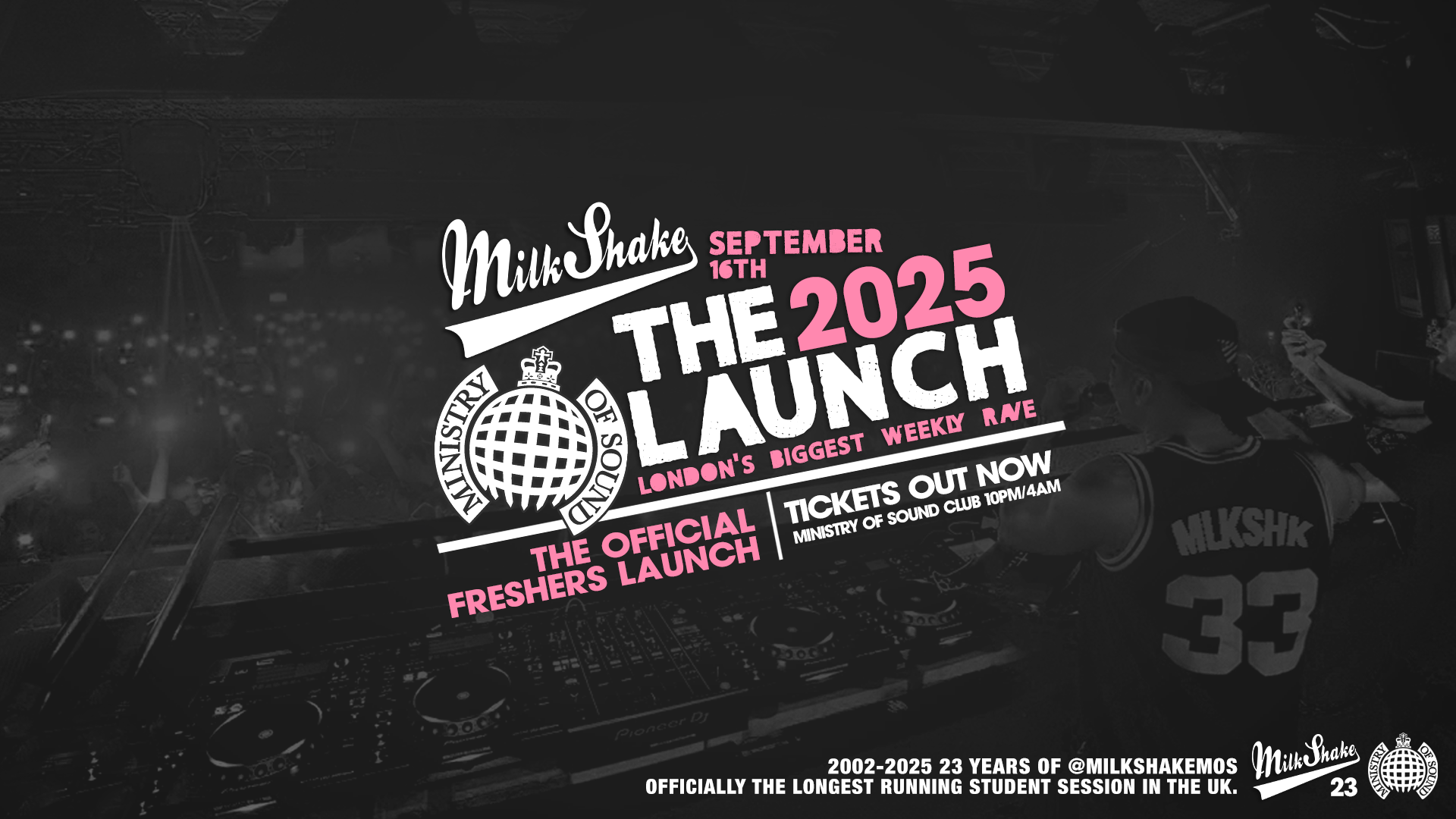 ⚠️SOLD OUT⚠️ Ministry of Sound, Milkshake – Official London Freshers Launch 2025 ⚠️SOLD OUT⚠️