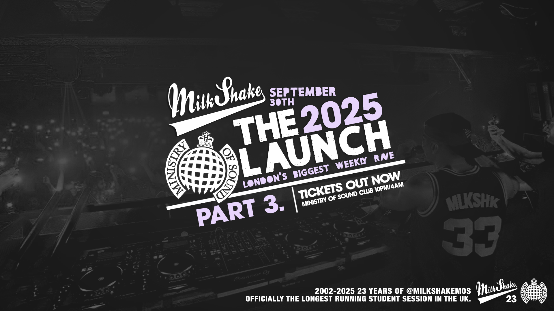 Ministry of Sound, Milkshake – Official London Freshers Launch 🌍 PART 3 🔥 👀