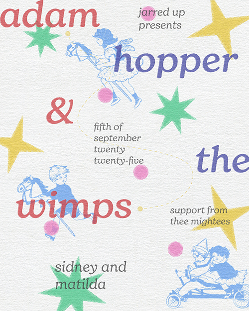 Adam Hopper and The Wimps + Thee Mightees + First Prize