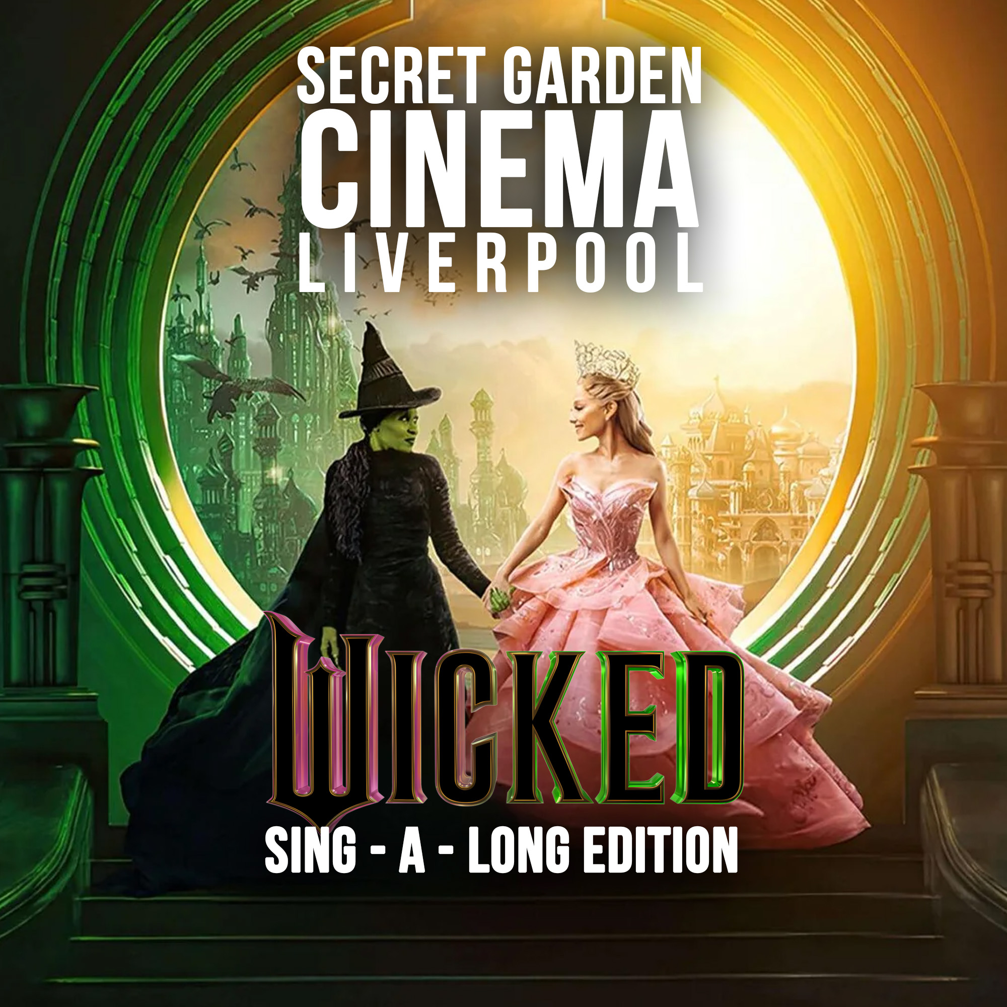 💚✨ Wicked Sing-A-Long SOLD OUT✨💚