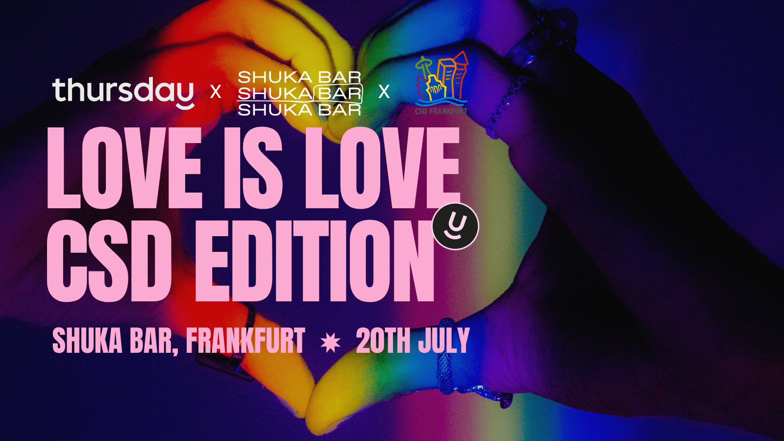 Sunday | Love is Love – Official CSD Closing Night Edition @ Shuka Bar (All Ages) | Frankfurt